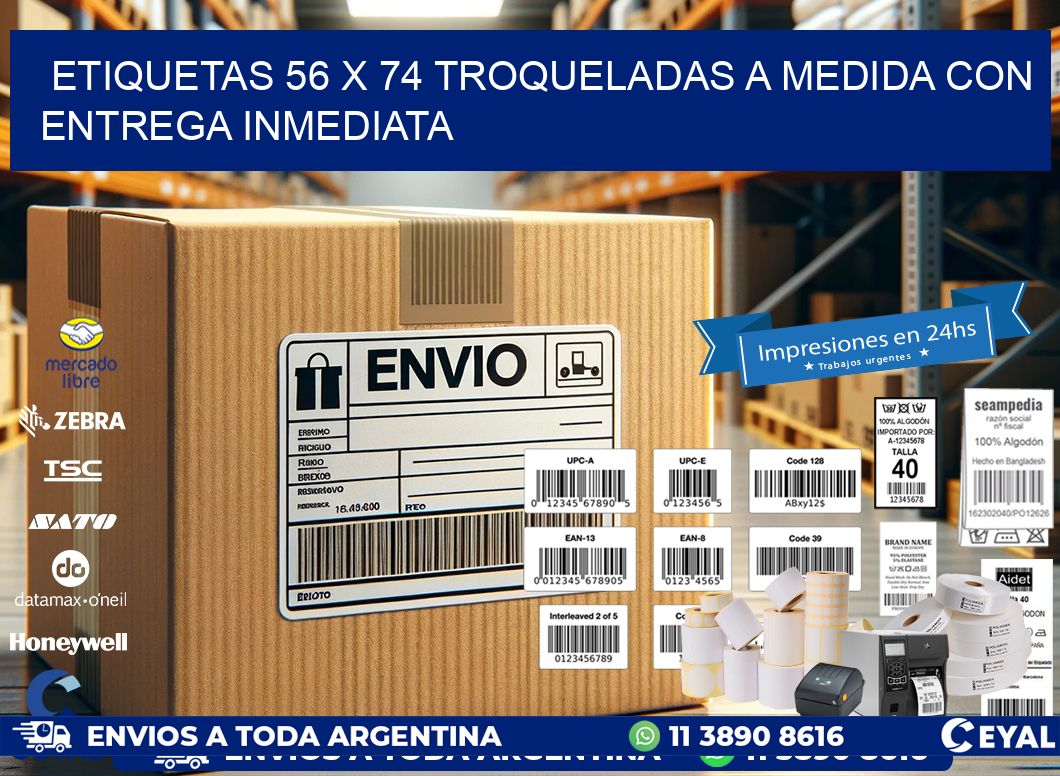 Etiquetas 56 x 74 troqueladas a medida con entrega inmediata