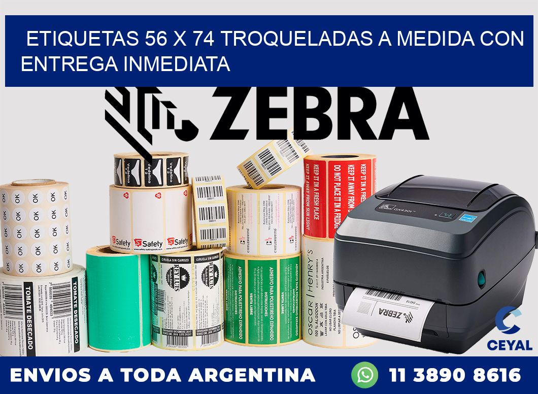 Etiquetas 56 x 74 troqueladas a medida con entrega inmediata