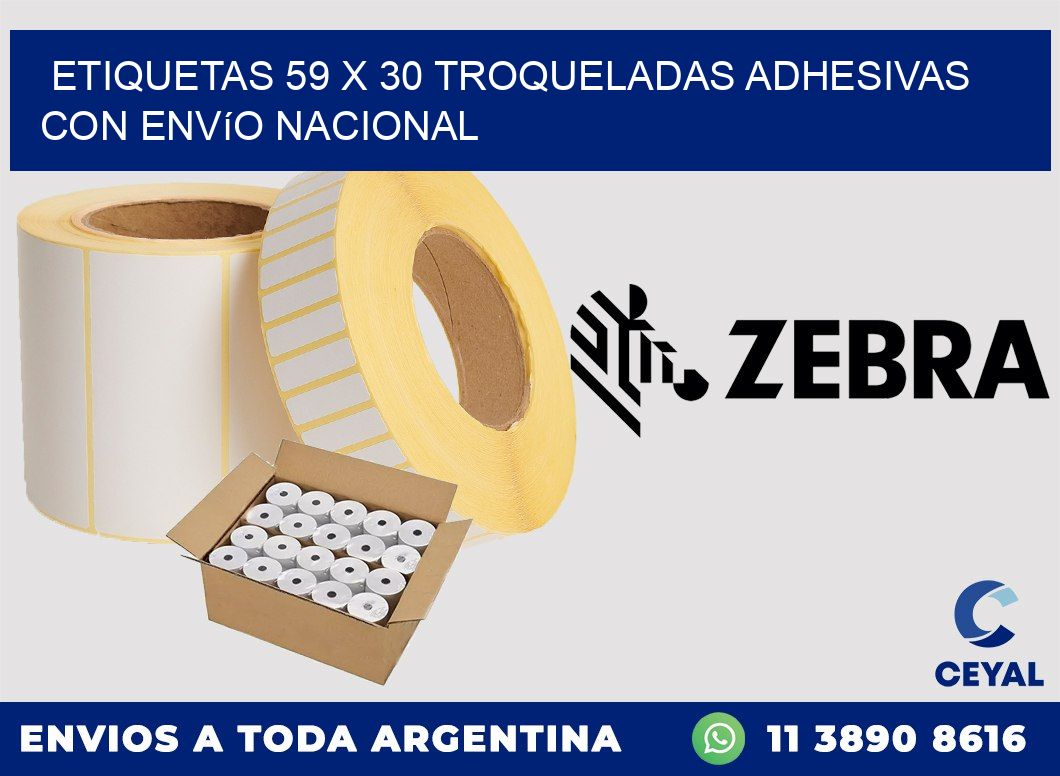 Etiquetas 59 x 30 troqueladas adhesivas con envío nacional