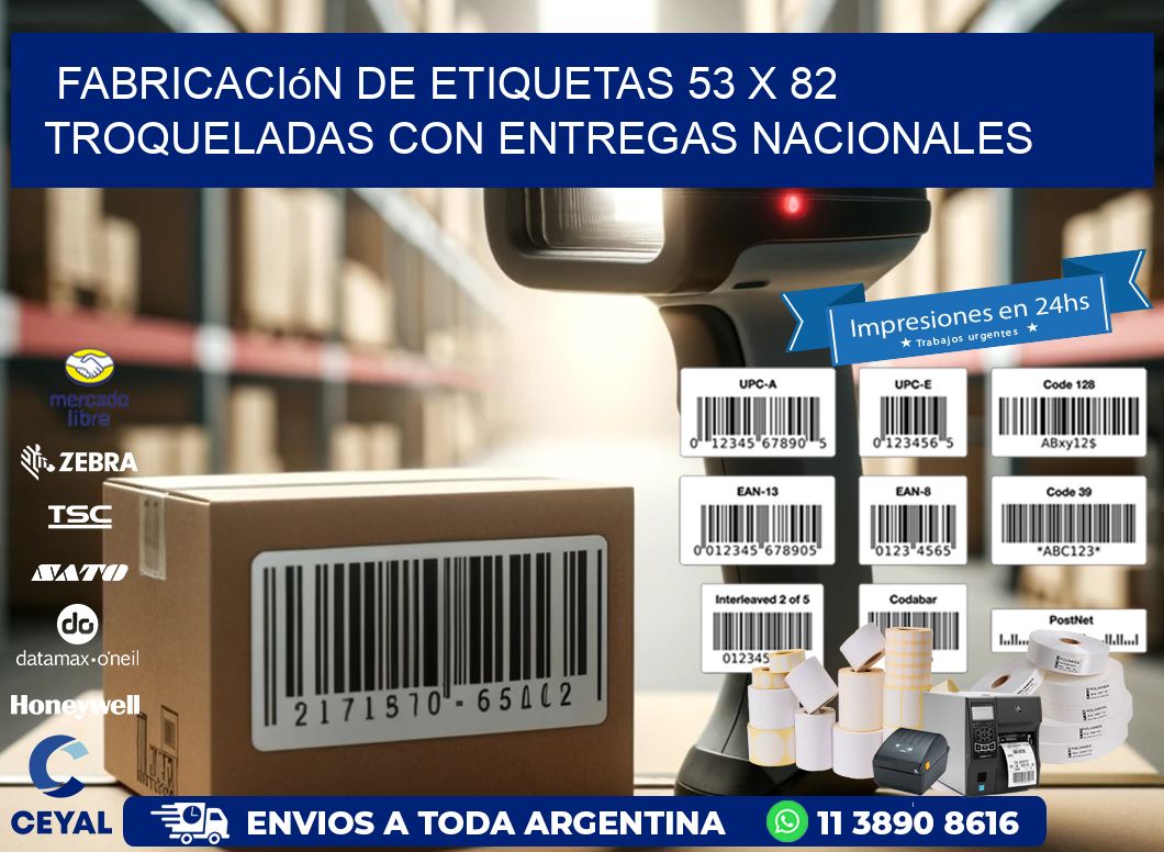 Fabricación de etiquetas 53 x 82 troqueladas con entregas nacionales