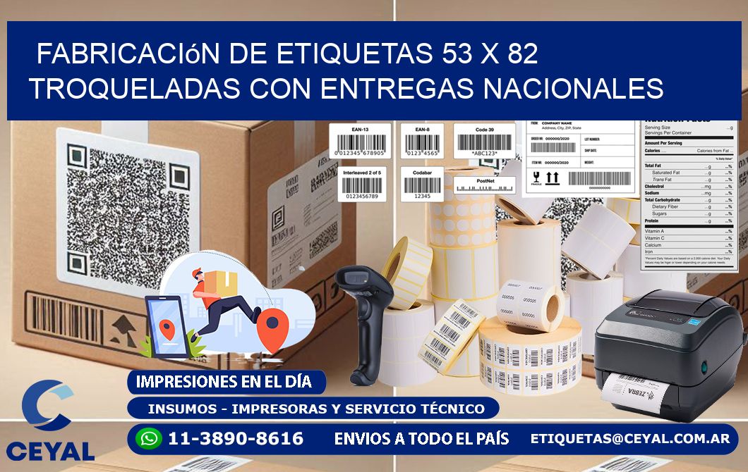 Fabricación de etiquetas 53 x 82 troqueladas con entregas nacionales