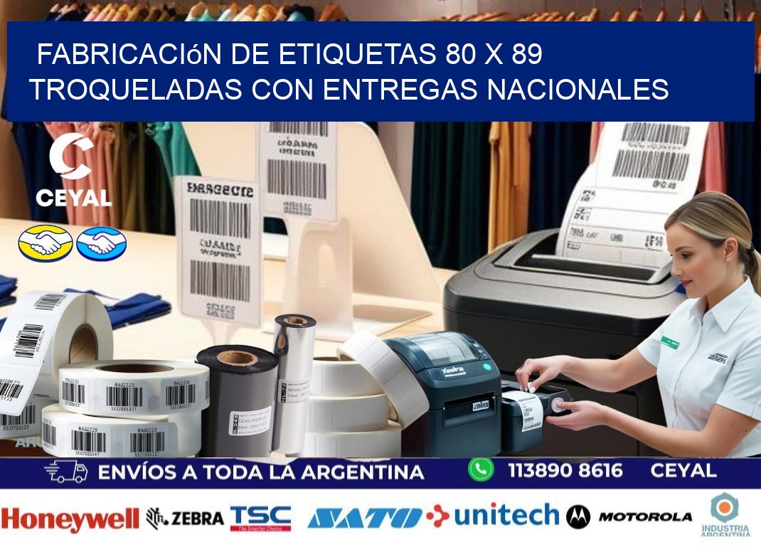 Fabricación de etiquetas 80 x 89 troqueladas con entregas nacionales