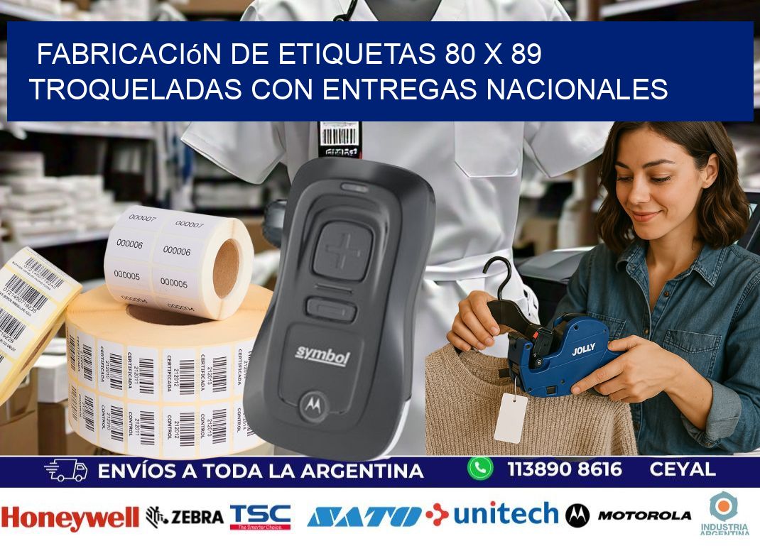 Fabricación de etiquetas 80 x 89 troqueladas con entregas nacionales