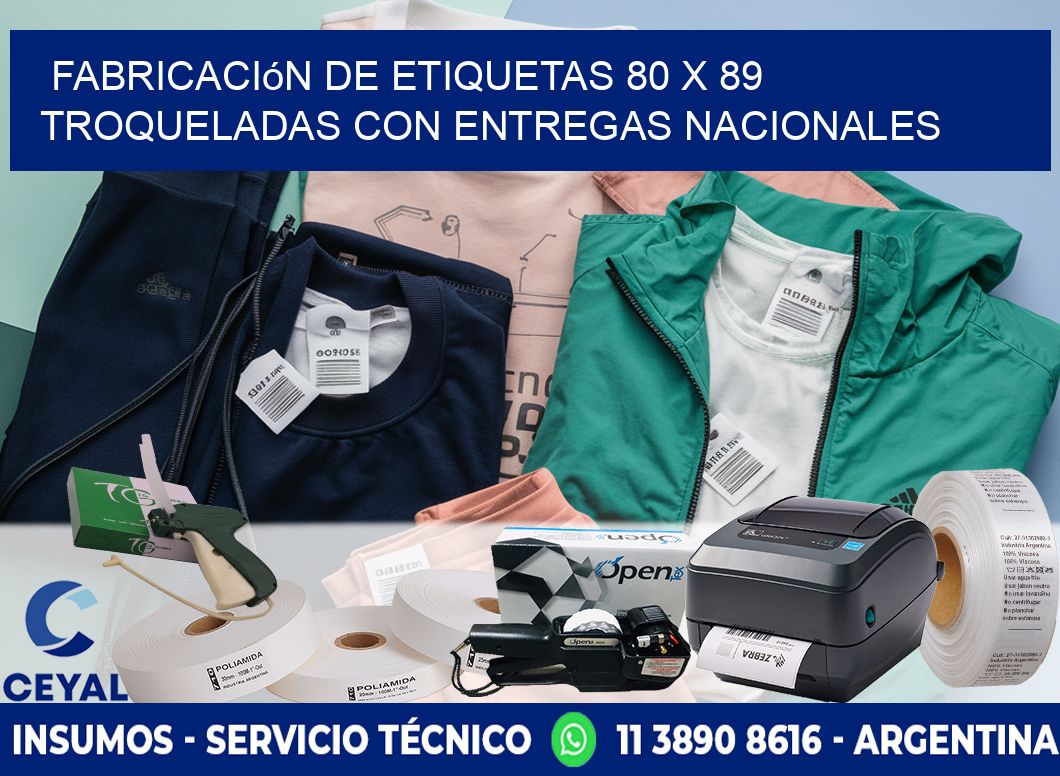 Fabricación de etiquetas 80 x 89 troqueladas con entregas nacionales