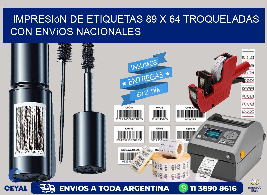 Impresión de etiquetas 89 x 64 troqueladas con envíos nacionales
