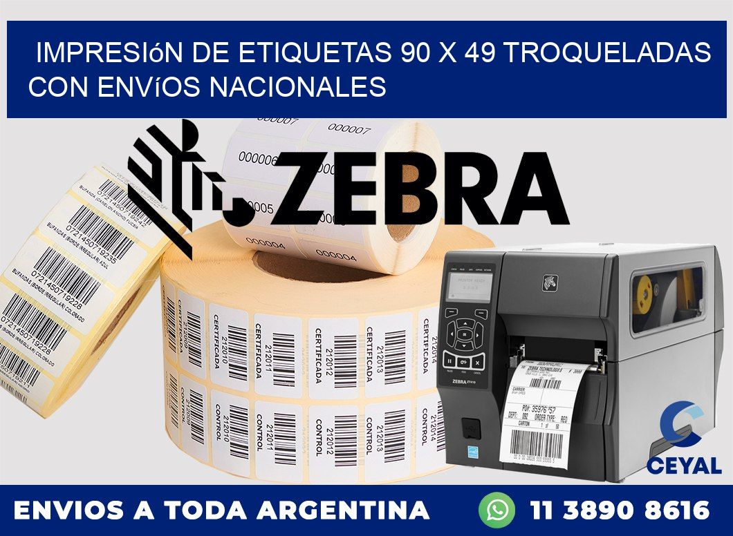 Impresión de etiquetas 90 x 49 troqueladas con envíos nacionales