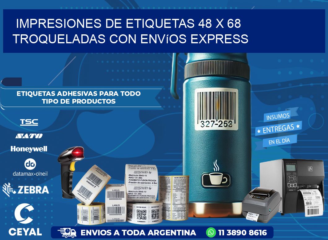Impresiones de etiquetas 48 x 68 troqueladas con envíos express