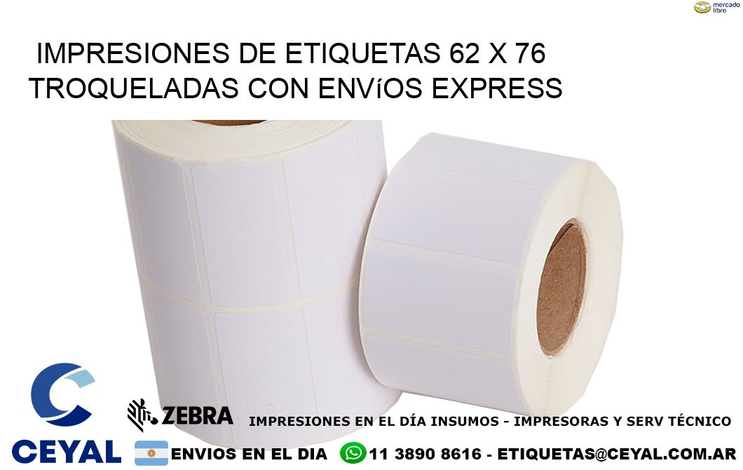 Impresiones de etiquetas 62 x 76 troqueladas con envíos express