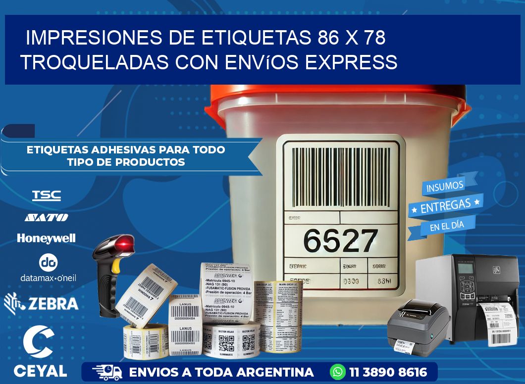 Impresiones de etiquetas 86 x 78 troqueladas con envíos express