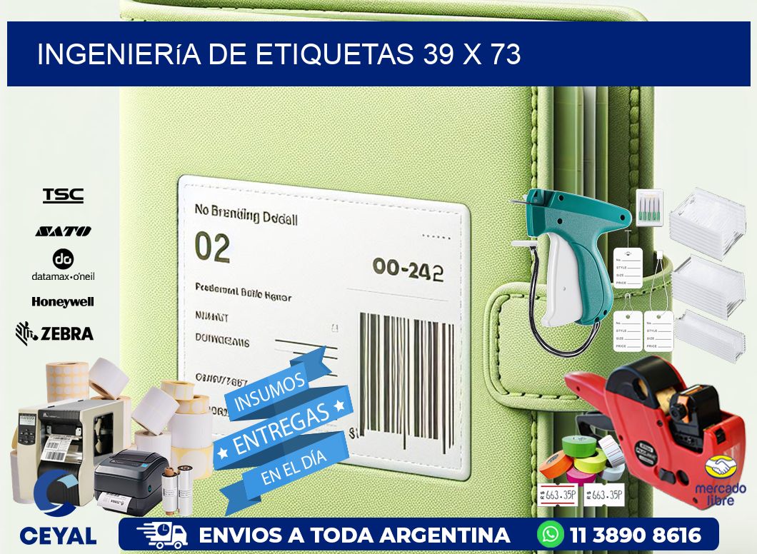 Ingeniería de etiquetas 39 x 73