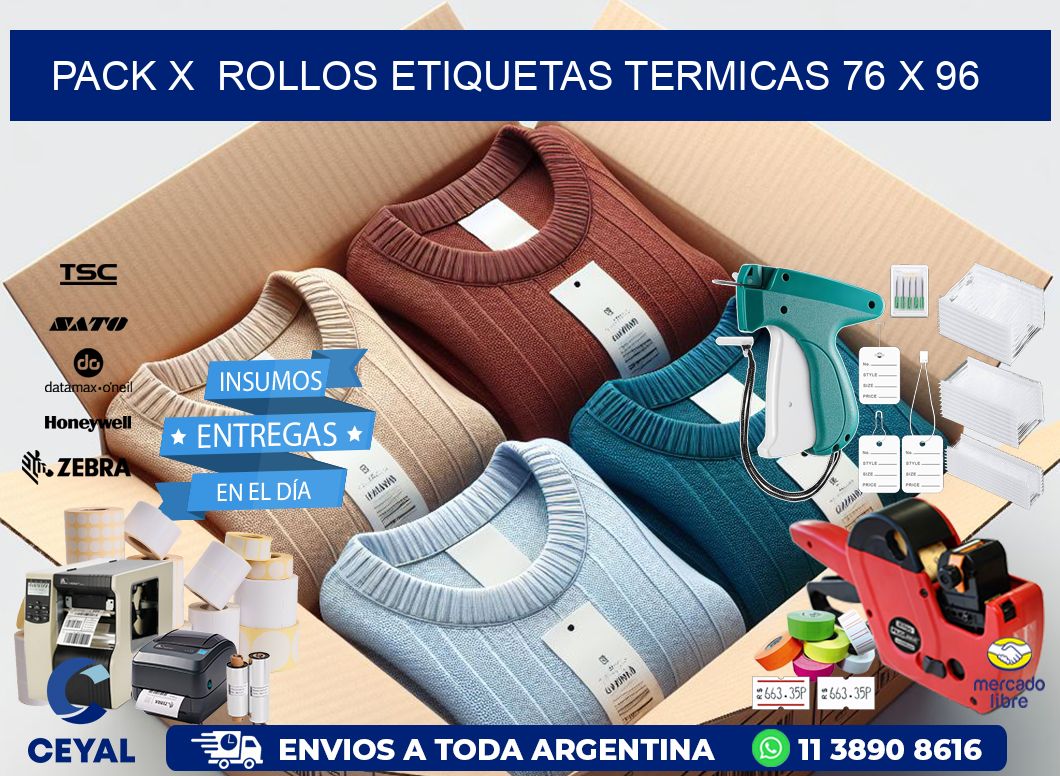 Pack X  Rollos Etiquetas termicas 76 x 96