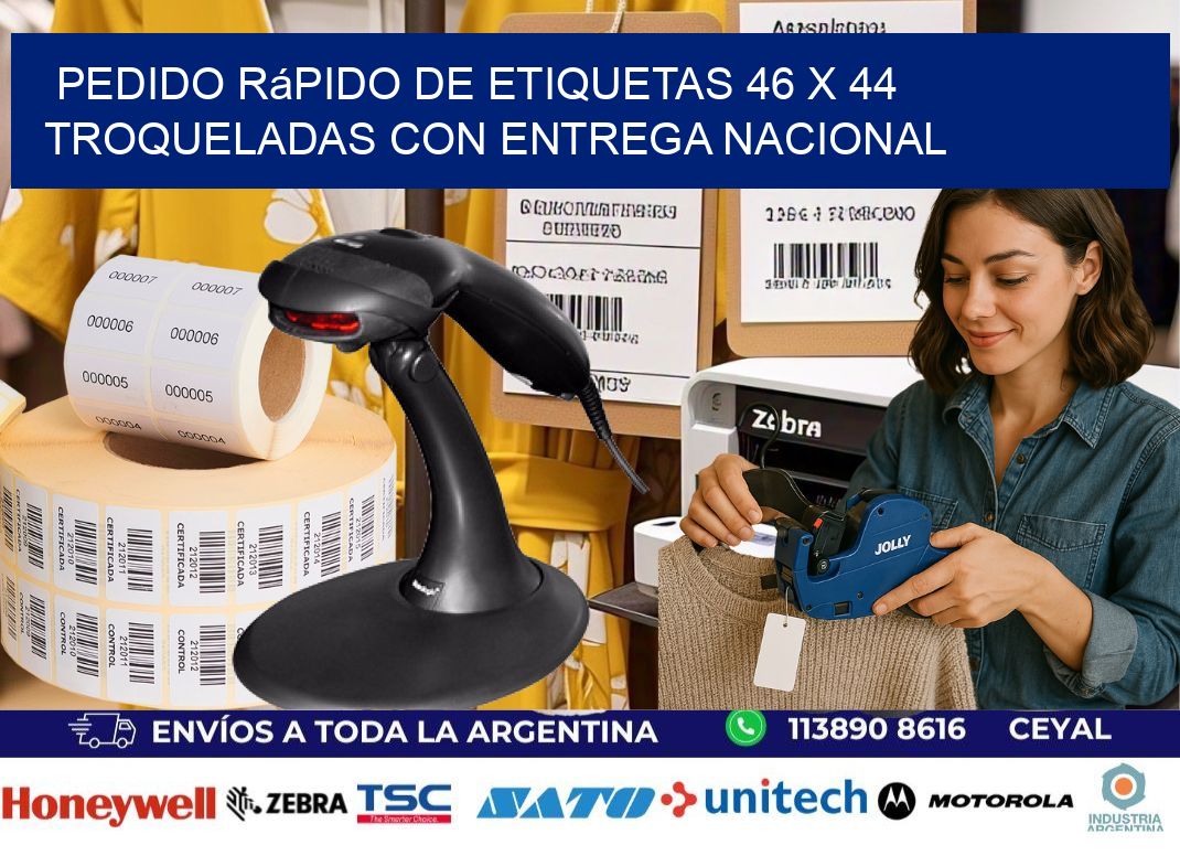 Pedido rápido de etiquetas 46 x 44 troqueladas con entrega nacional
