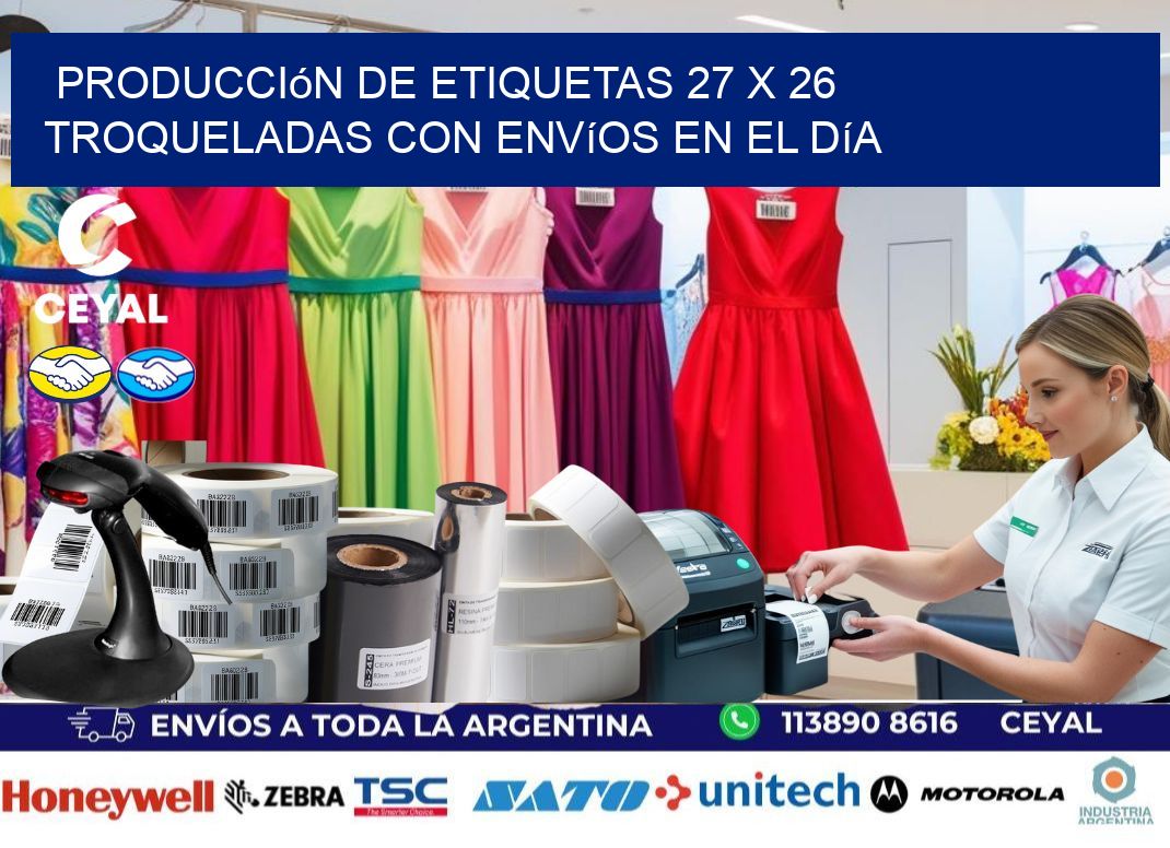 Producción de etiquetas 27 x 26 troqueladas con envíos en el día