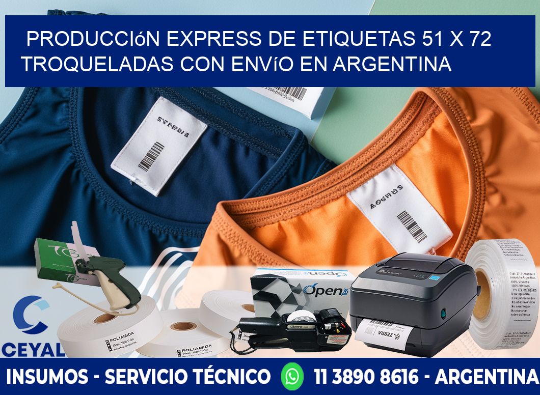 Producción express de etiquetas 51 x 72 troqueladas con envío en Argentina