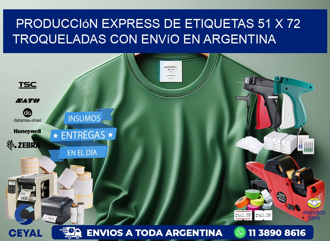 Producción express de etiquetas 51 x 72 troqueladas con envío en Argentina