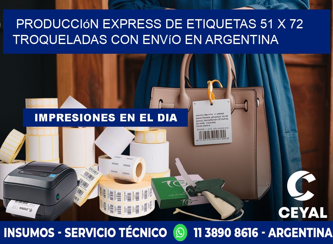 Producción express de etiquetas 51 x 72 troqueladas con envío en Argentina