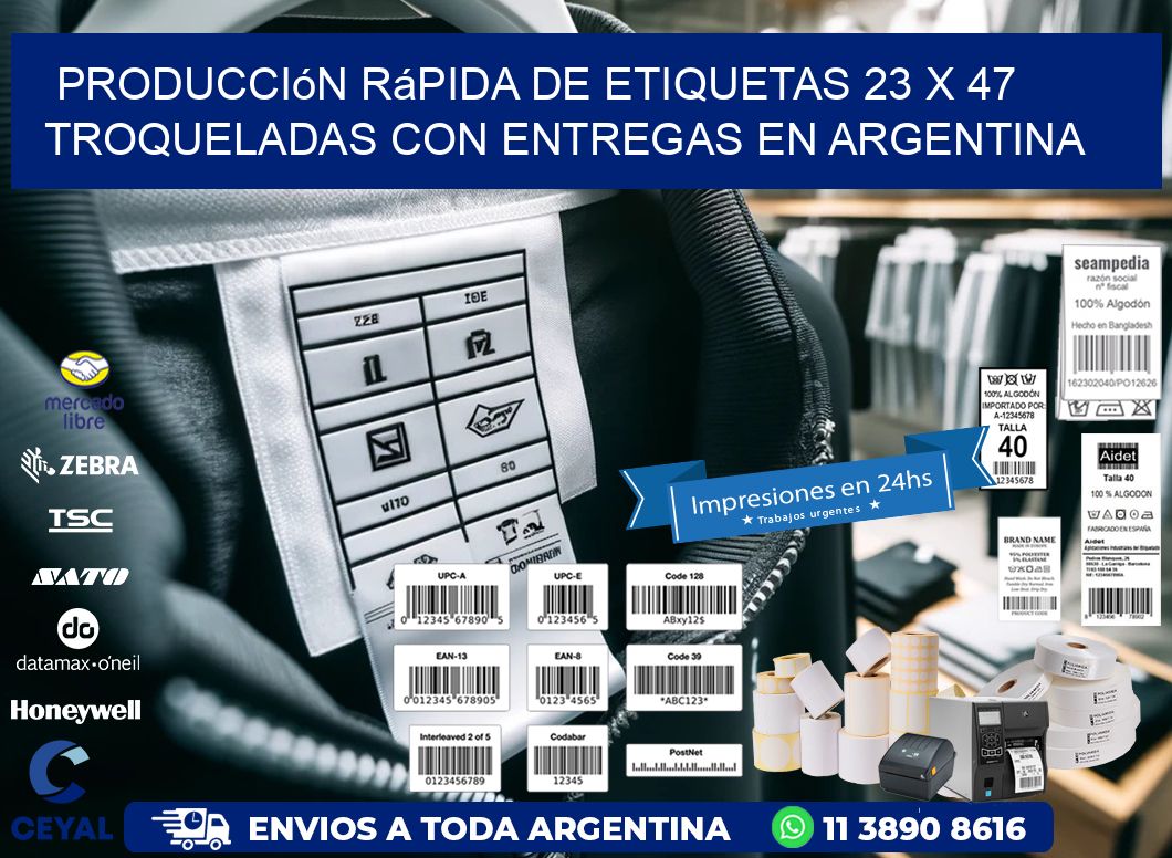Producción rápida de etiquetas 23 x 47 troqueladas con entregas en Argentina