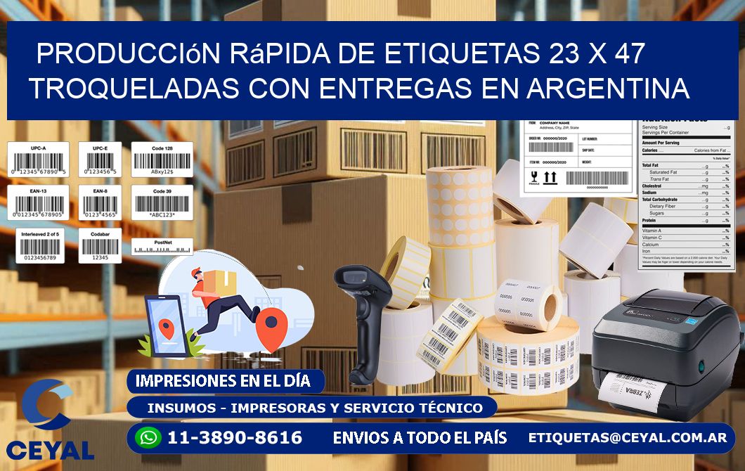 Producción rápida de etiquetas 23 x 47 troqueladas con entregas en Argentina