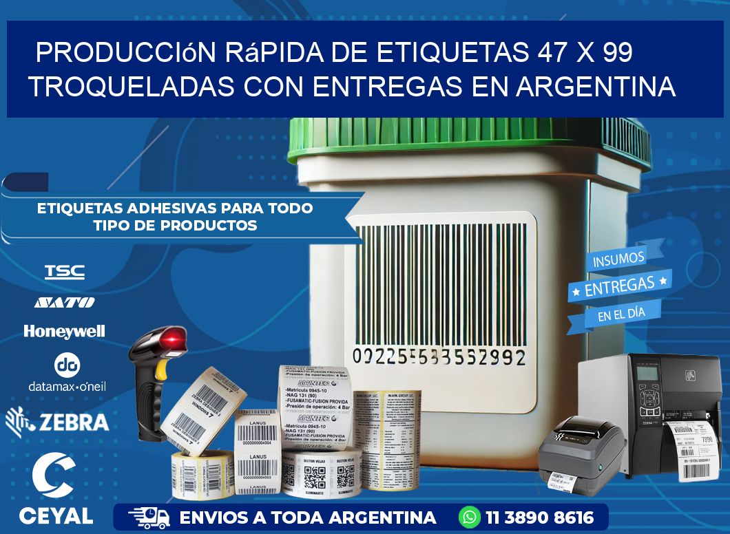 Producción rápida de etiquetas 47 x 99 troqueladas con entregas en Argentina