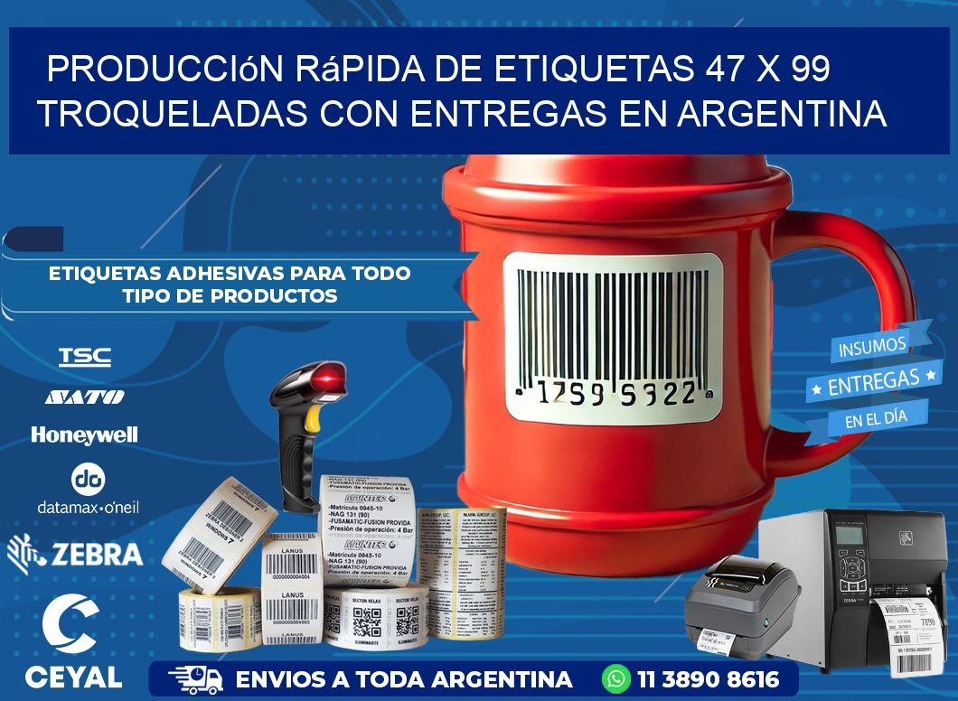 Producción rápida de etiquetas 47 x 99 troqueladas con entregas en Argentina