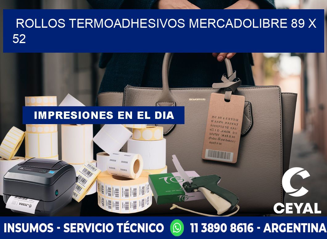 ROLLOS TERMOADHESIVOS MERCADOLIBRE 89 x 52