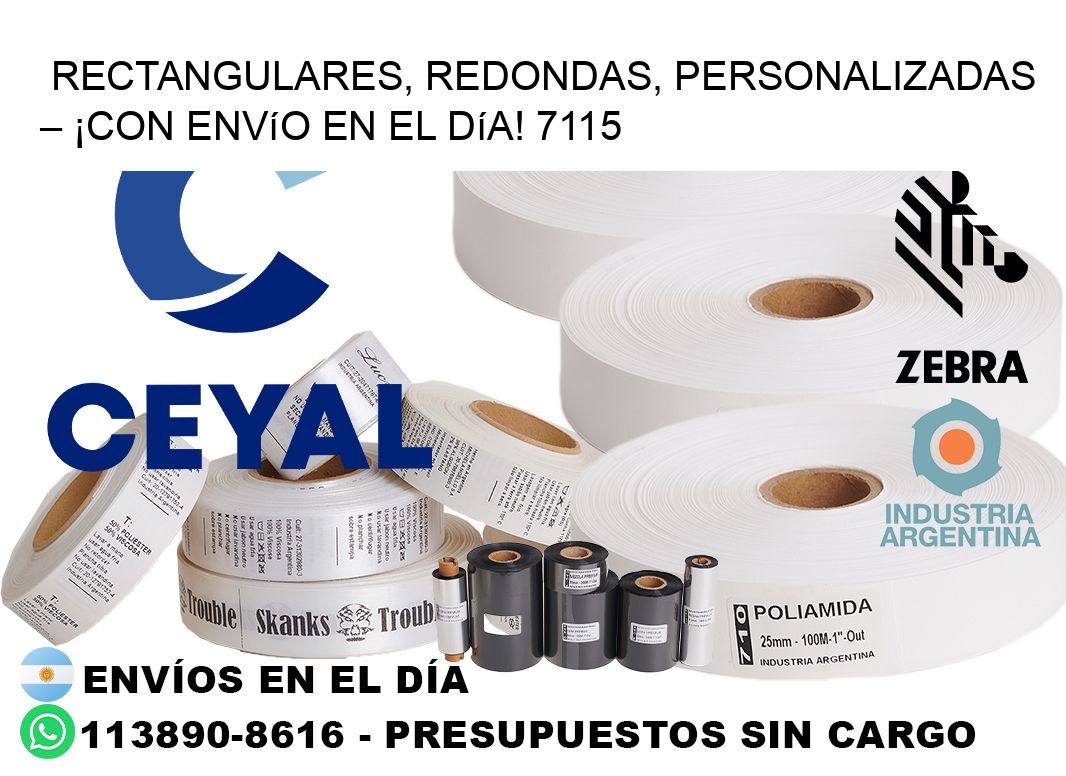 Rectangulares, Redondas, Personalizadas – ¡Con Envío en el Día! 7115