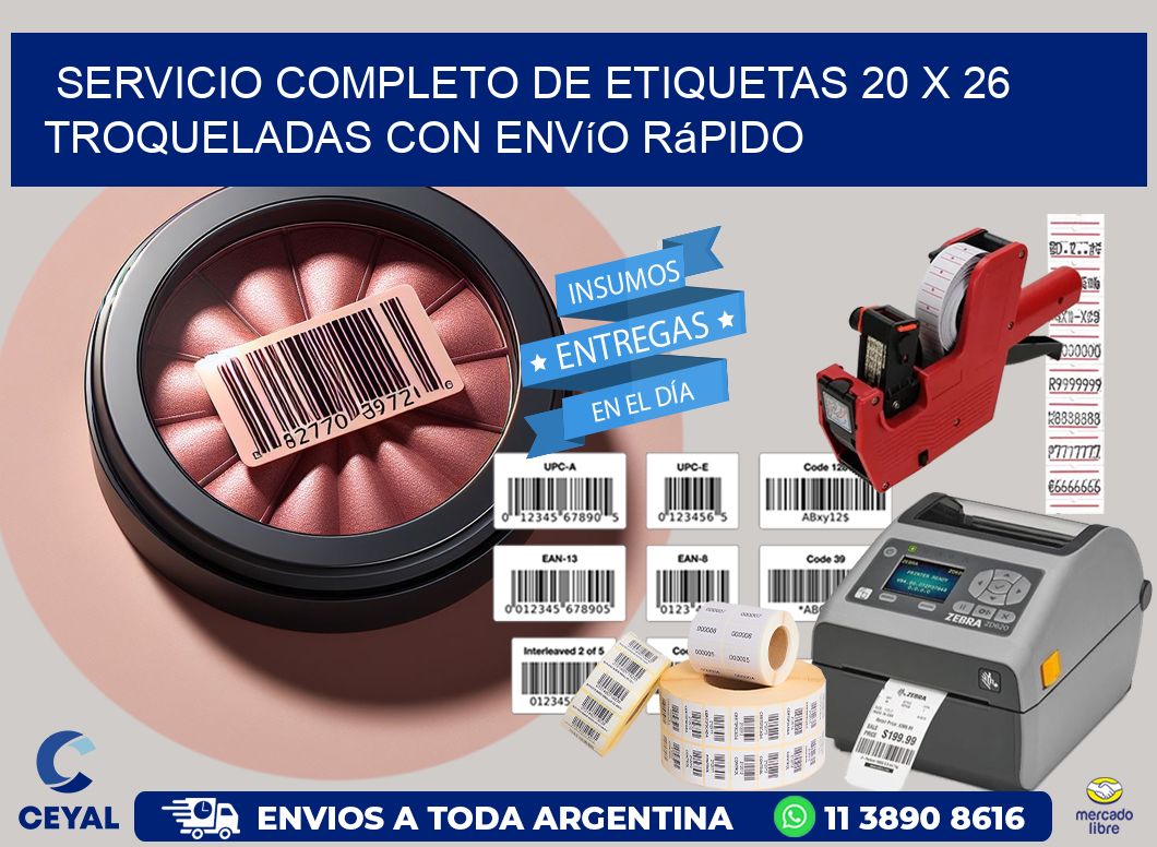 Servicio completo de etiquetas 20 x 26 troqueladas con envío rápido