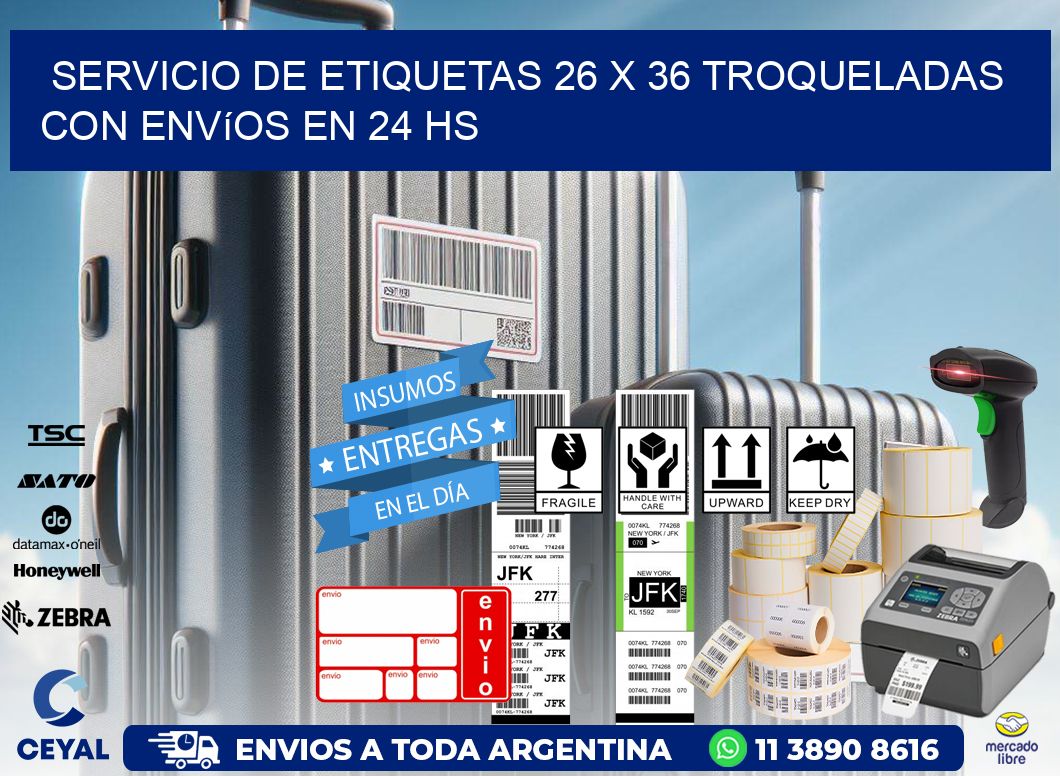 Servicio de etiquetas 26 x 36 troqueladas con envíos en 24 hs