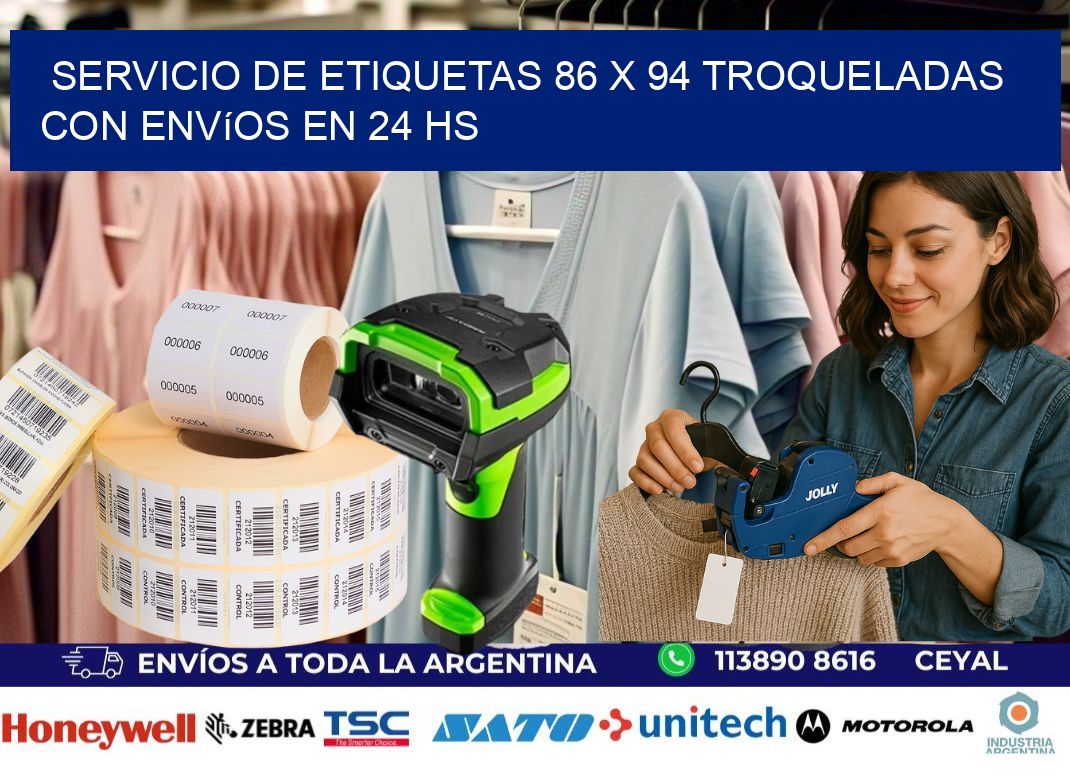 Servicio de etiquetas 86 x 94 troqueladas con envíos en 24 hs