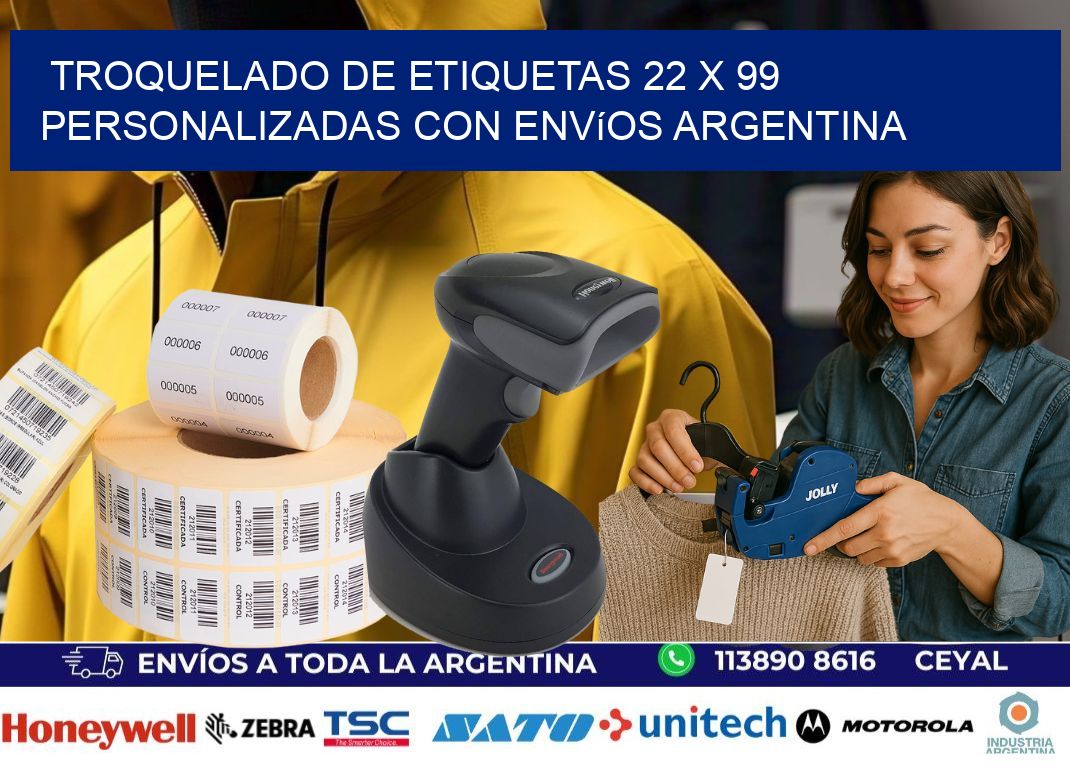 Troquelado de etiquetas 22 x 99 personalizadas con envíos Argentina