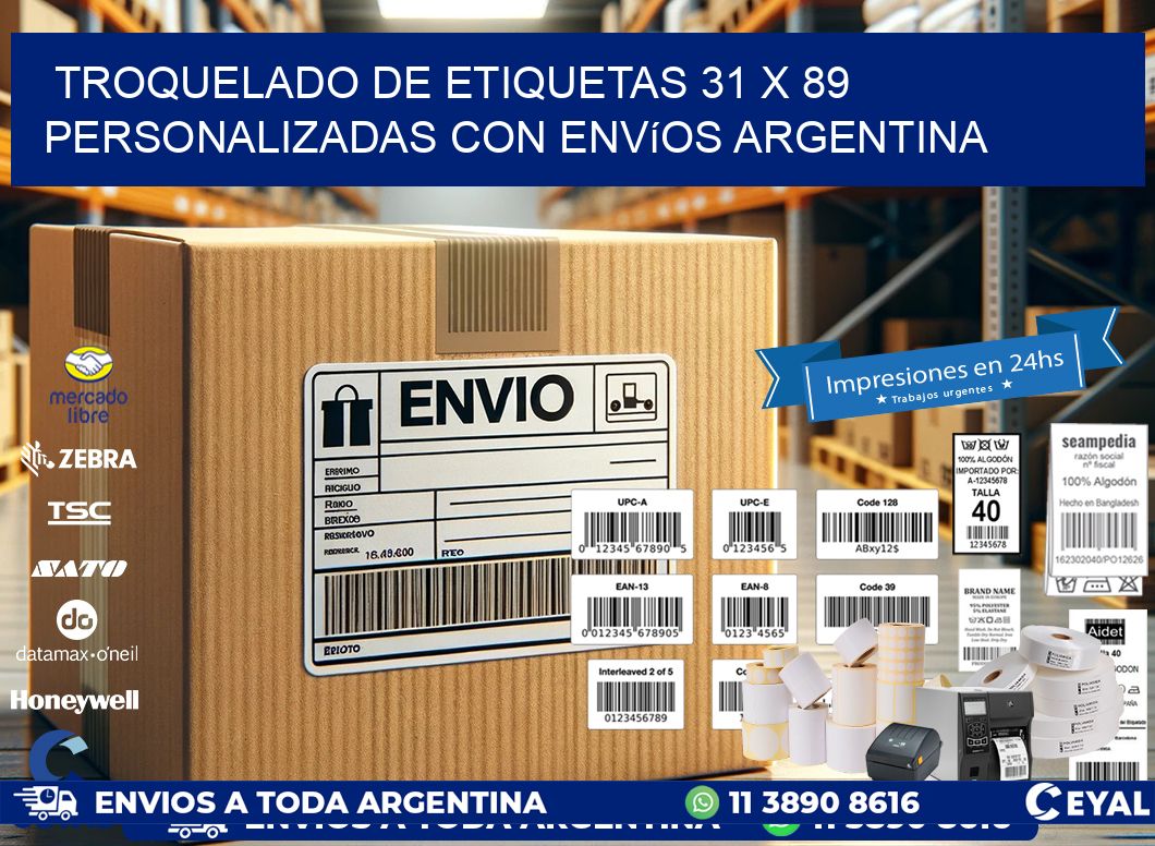 Troquelado de etiquetas 31 x 89 personalizadas con envíos Argentina