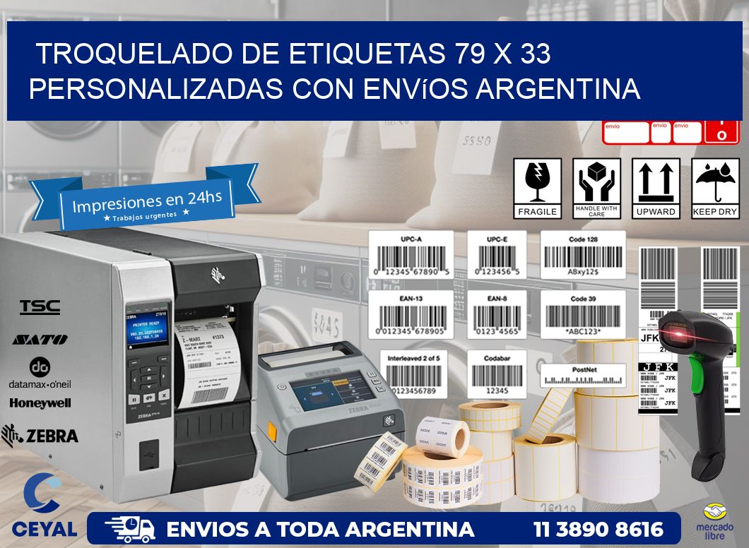 Troquelado de etiquetas 79 x 33 personalizadas con envíos Argentina