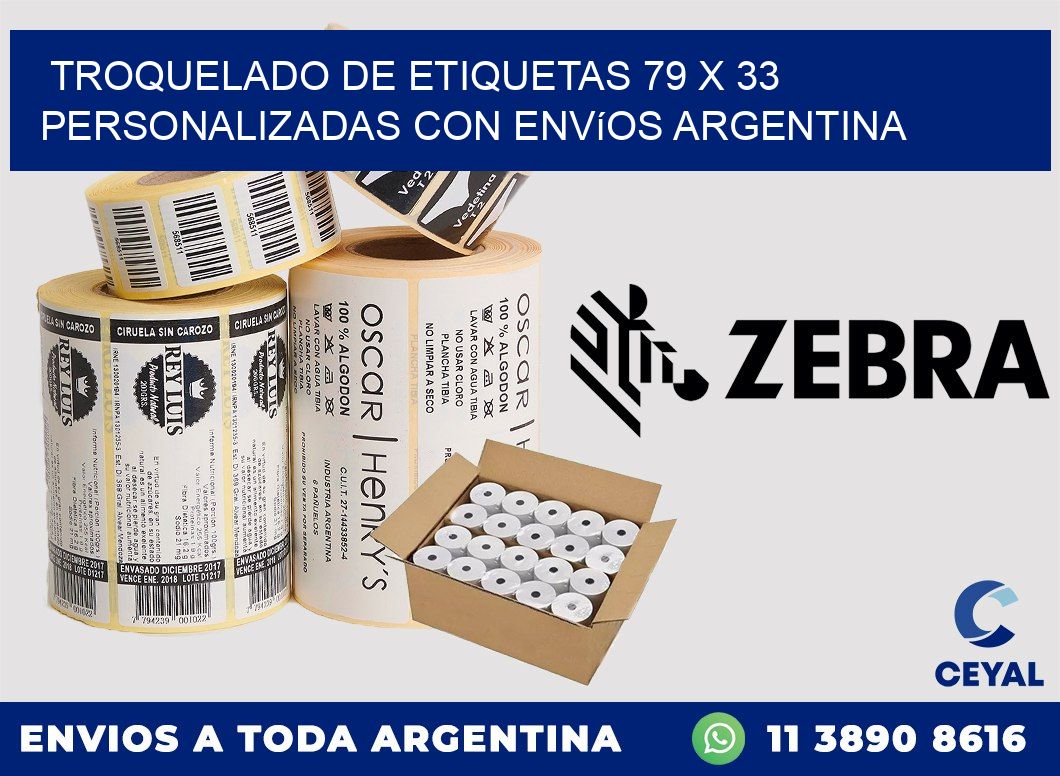 Troquelado de etiquetas 79 x 33 personalizadas con envíos Argentina