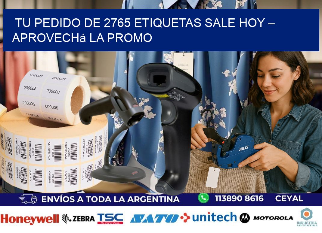 Tu Pedido de 2765 etiquetas Sale Hoy – Aprovechá la Promo