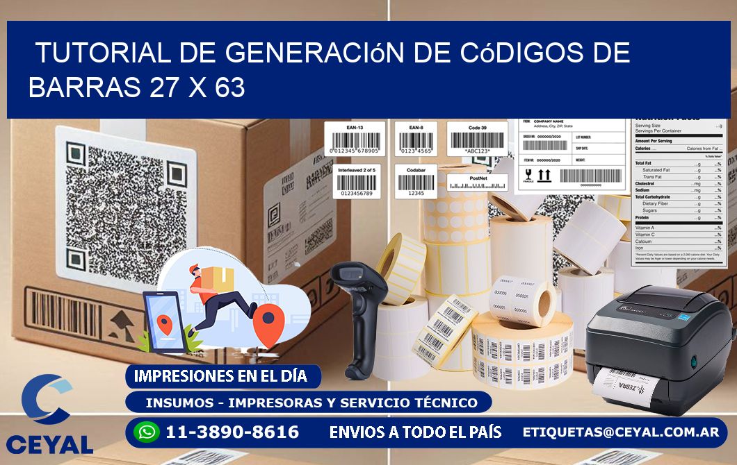 Tutorial de Generación de Códigos de Barras 27 x 63