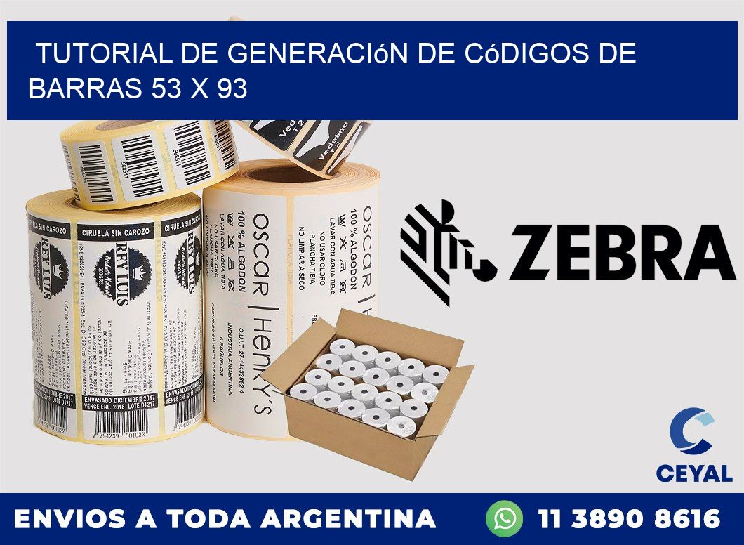 Tutorial de Generación de Códigos de Barras 53 x 93