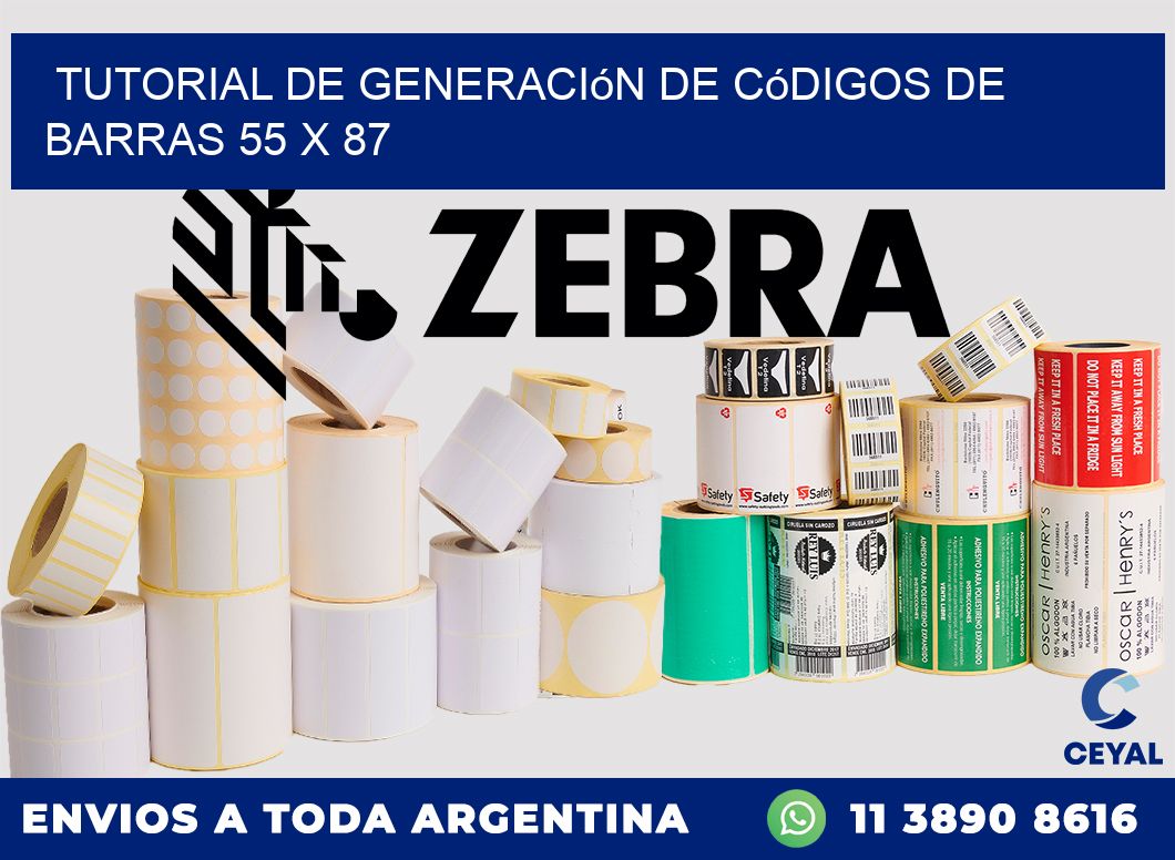 Tutorial de Generación de Códigos de Barras 55 x 87