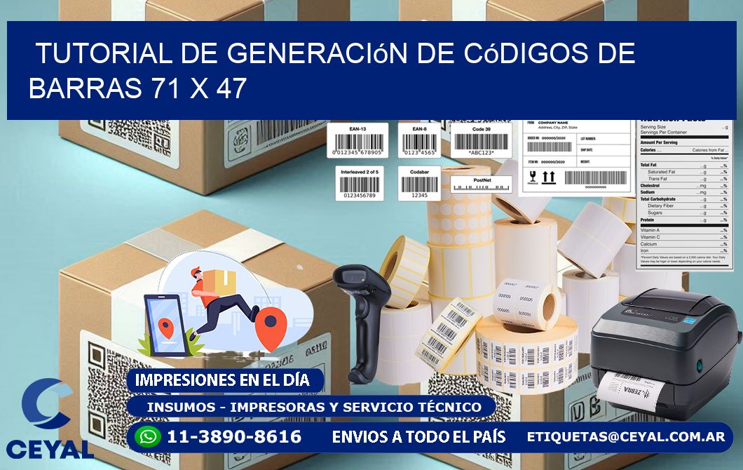 Tutorial de Generación de Códigos de Barras 71 x 47