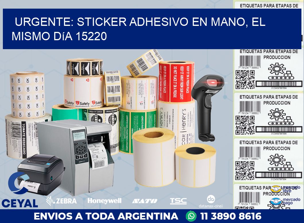 Urgente: Sticker adhesivo en Mano, el Mismo Día 15220