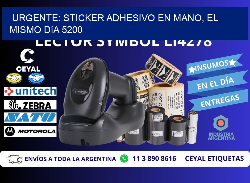 Urgente: Sticker adhesivo en Mano, el Mismo Día 5200
