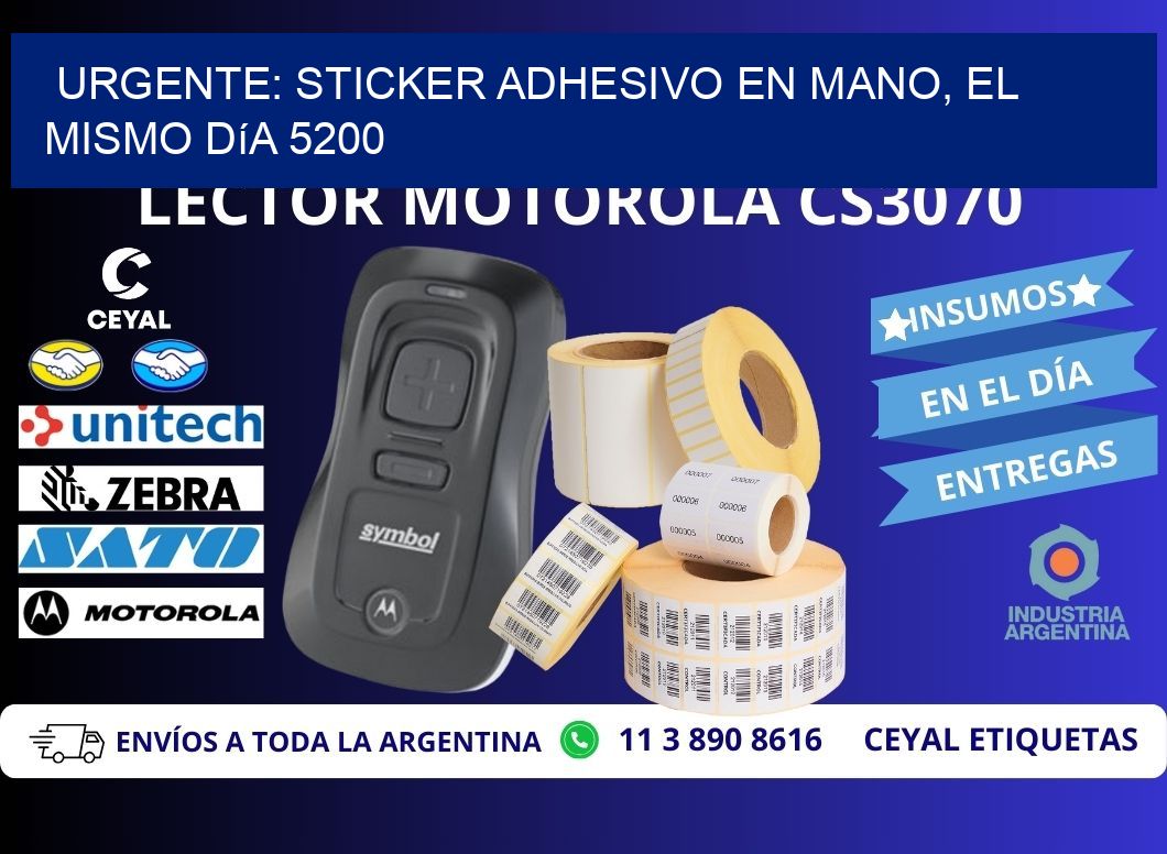 Urgente: Sticker adhesivo en Mano, el Mismo Día 5200