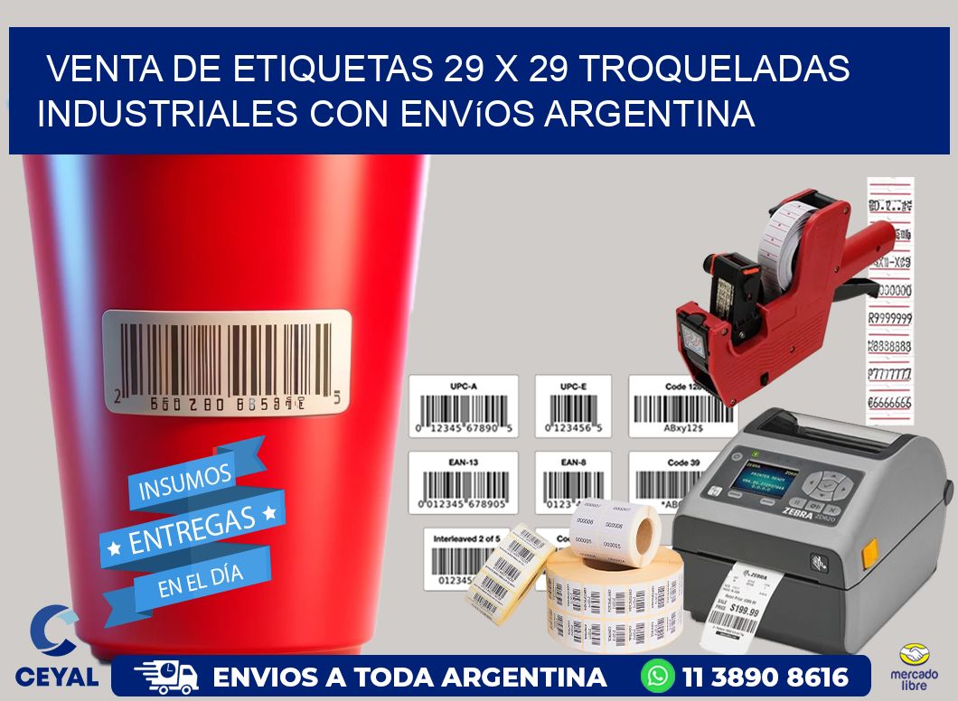 Venta de etiquetas 29 x 29 troqueladas industriales con envíos Argentina