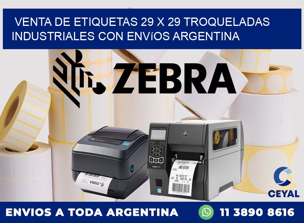Venta de etiquetas 29 x 29 troqueladas industriales con envíos Argentina