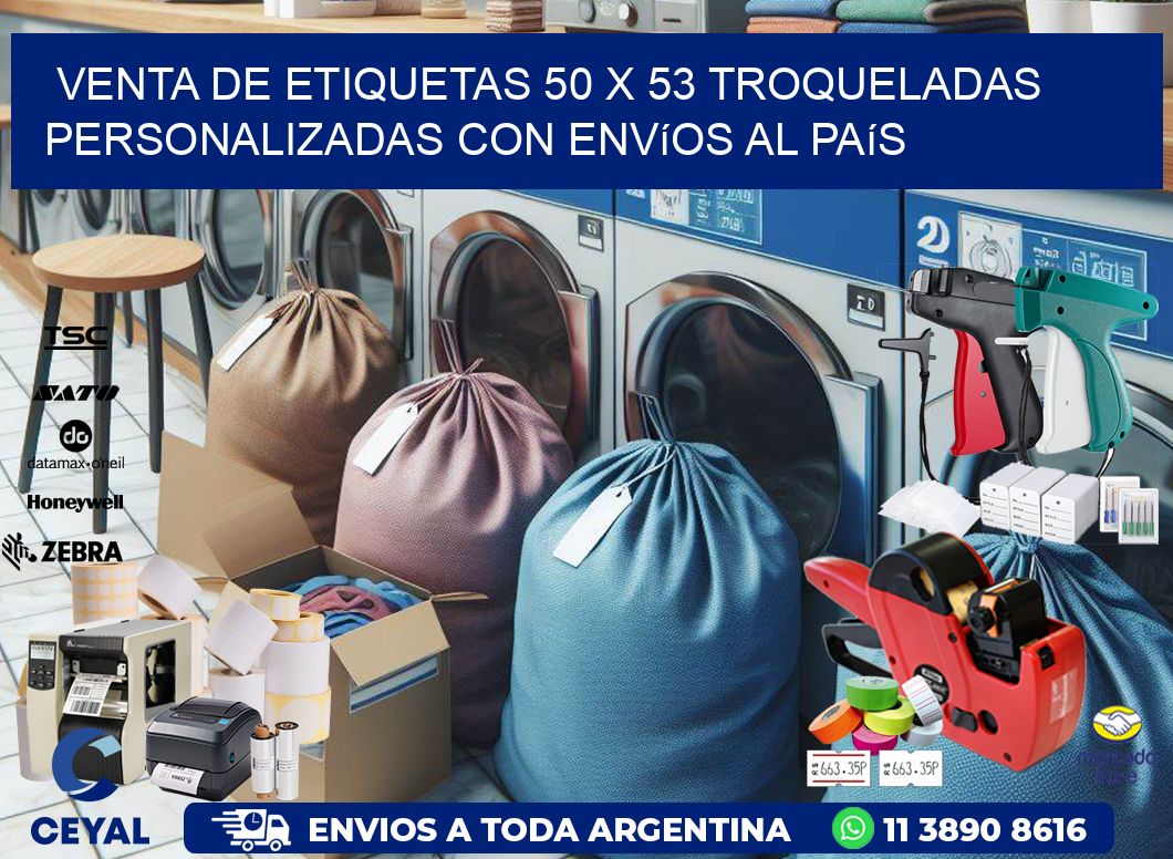 Venta de etiquetas 50 x 53 troqueladas personalizadas con envíos al país