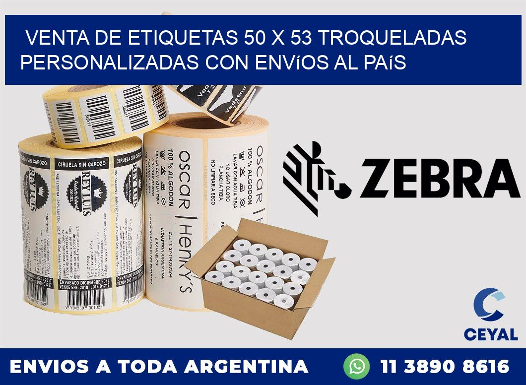 Venta de etiquetas 50 x 53 troqueladas personalizadas con envíos al país