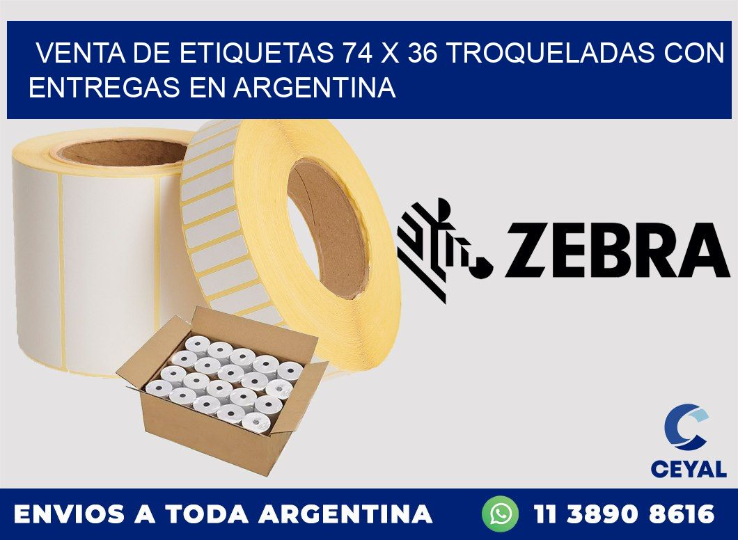 Venta de etiquetas 74 x 36 troqueladas con entregas en Argentina