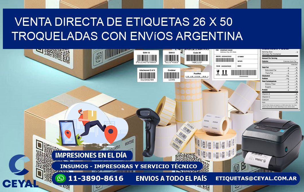 Venta directa de etiquetas 26 x 50 troqueladas con envíos Argentina
