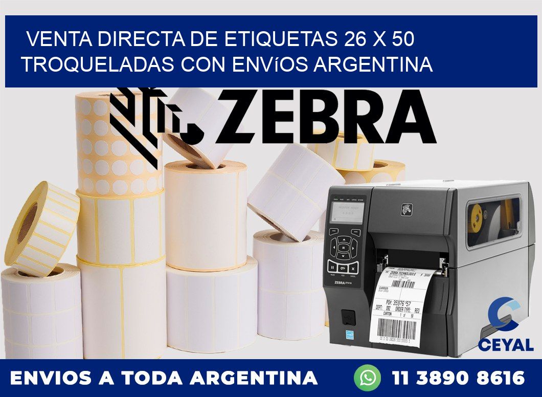 Venta directa de etiquetas 26 x 50 troqueladas con envíos Argentina