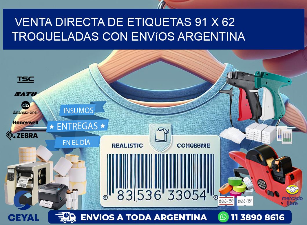 Venta directa de etiquetas 91 x 62 troqueladas con envíos Argentina