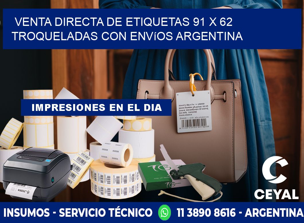 Venta directa de etiquetas 91 x 62 troqueladas con envíos Argentina